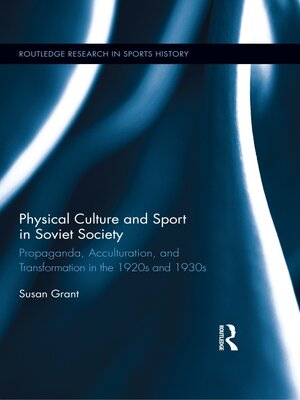 cover image of Physical Culture and Sport in Soviet Society